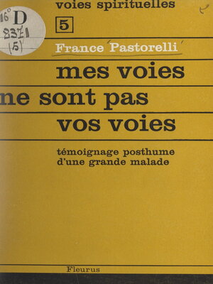 cover image of Mes voies ne sont pas vos voies
